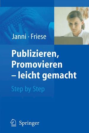 Publizieren, Promovieren - leicht gemacht