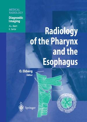 Radiology of the Pharynx and the Esophagus