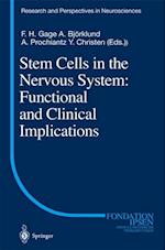 Stem Cells in the Nervous System: Functional and Clinical Implications