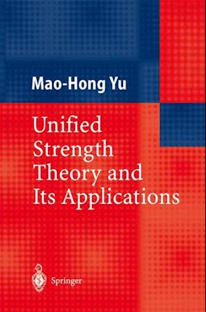 Unified Strength Theory and Its Applications