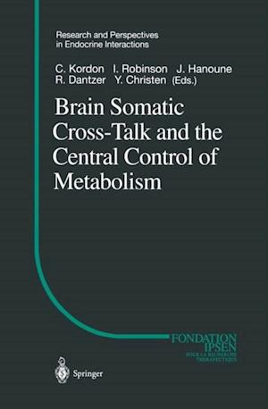 Brain Somatic Cross-Talk and the Central Control of Metabolism