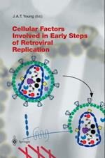 Cellular Factors Involved in Early Steps of Retroviral Replication