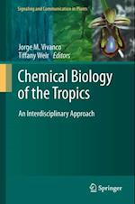 Chemical Biology of the Tropics
