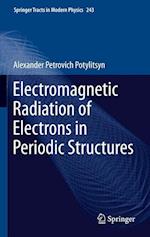 Electromagnetic Radiation of Electrons in Periodic Structures