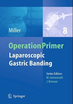 Laparoscopic Gastric Banding [With CDROM]