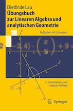 Übungsbuch zur Linearen Algebra und analytischen Geometrie