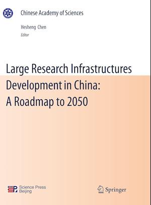 Large Research Infrastructures Development in China: A Roadmap to 2050