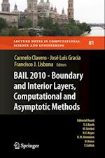 BAIL 2010 - Boundary and Interior Layers, Computational and Asymptotic Methods