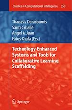 Technology-Enhanced Systems and Tools for Collaborative Learning Scaffolding