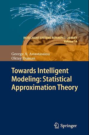 Towards Intelligent Modeling: Statistical Approximation Theory