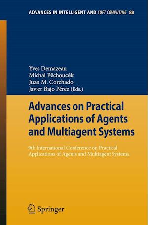 Advances on Practical Applications of Agents and Multiagent Systems