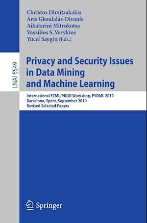 Privacy and Security Issues in Data Mining and Machine Learning