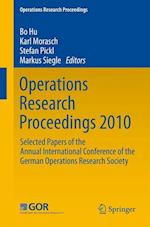Operations Research Proceedings 2010