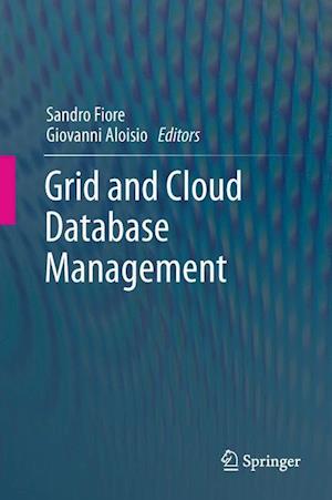 Grid and Cloud Database Management