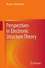 Perspectives in Electronic Structure Theory