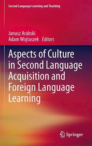 Aspects of Culture in Second Language Acquisition and Foreign Language Learning