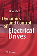 Dynamics and Control of Electrical Drives