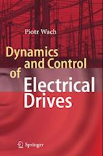 Dynamics and Control of Electrical Drives