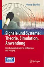 Signale und Systeme: Theorie, Simulation, Anwendung