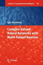 Complex-Valued Neural Networks with Multi-Valued Neurons