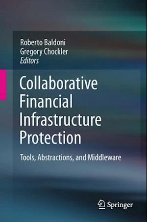 Collaborative Financial Infrastructure Protection