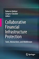 Collaborative Financial Infrastructure Protection