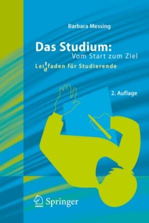 Das Studium: Vom Start zum Ziel