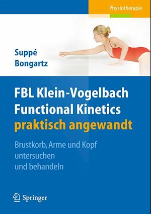 FBL Klein-Vogelbach Functional Kinetics praktisch angewandt