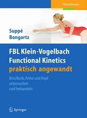 FBL Klein-Vogelbach Functional Kinetics praktisch angewandt