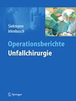 Operationsberichte Unfallchirurgie