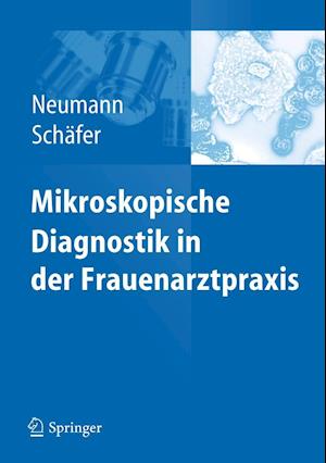 Mikroskopische Diagnostik in der Frauenarztpraxis