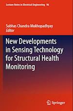 New Developments in Sensing Technology for Structural Health Monitoring