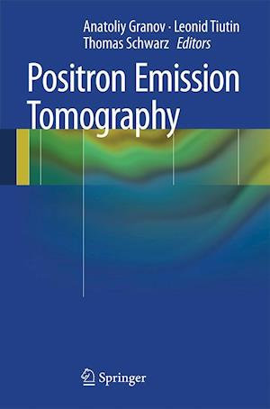 Positron Emission Tomography