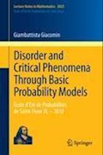 Disorder and Critical Phenomena Through Basic Probability Models