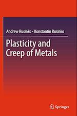 Plasticity and Creep of Metals