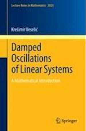 Damped Oscillations of Linear Systems