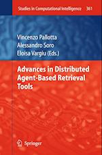Advances in Distributed Agent-Based Retrieval Tools
