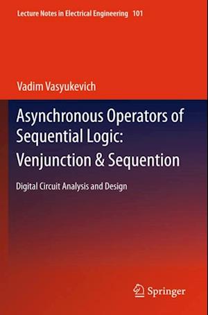 Asynchronous Operators of Sequential Logic: Venjunction & Sequention