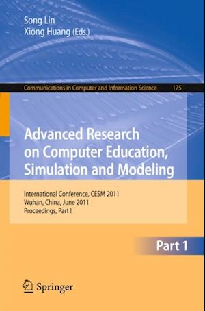 Advanced Research on Computer Education, Simulation and Modeling