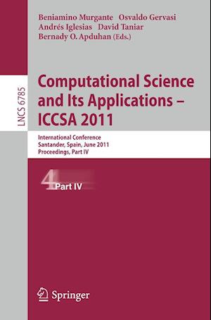 Computational Science and Its Applications - ICCSA 2011