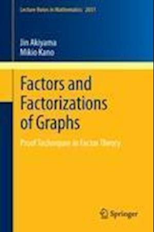 Factors and Factorizations of Graphs