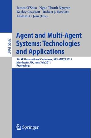 Agent and Multi-Agent Systems: Technologies and Applications