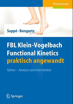 FBL Klein-Vogelbach Functional Kinetics praktisch angewandt