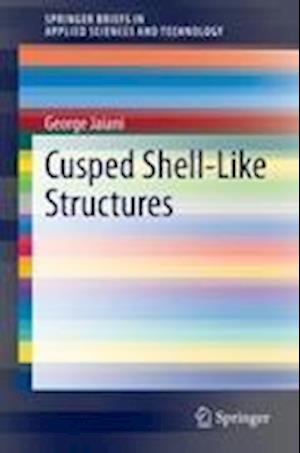 Cusped Shell-Like Structures