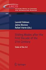 Sliding Modes after the first Decade of the 21st Century