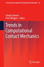 Trends in Computational Contact Mechanics