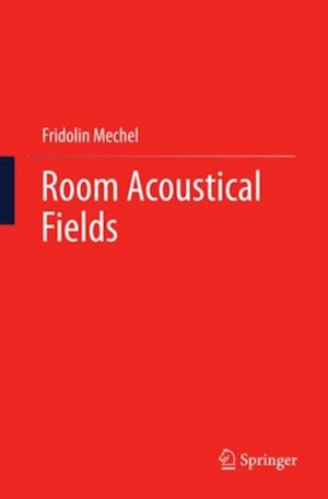 Room Acoustical Fields