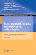 Secure and Trust Computing, Data Management, and Applications