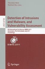 Detection of Intrusions and Malware, and Vulnerability Assessment