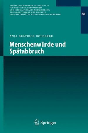 Menschenweurde Und Speatabbruch